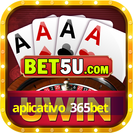 aplicativo 365bet